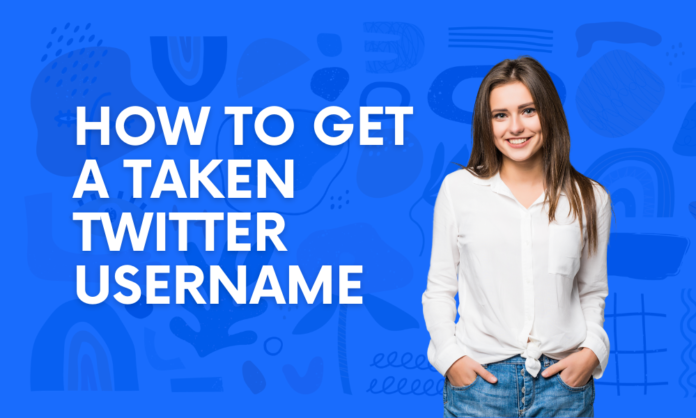 How to Get a Taken Twitter Username?