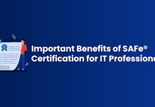 Important Benefits of SAFe Certification for IT Professionals Important Benefits of SAFe Certification For It Professionals