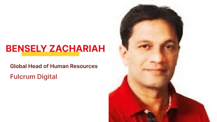 Bensely Zachariah, Global Head of Human Resources at Fulcrum Digital